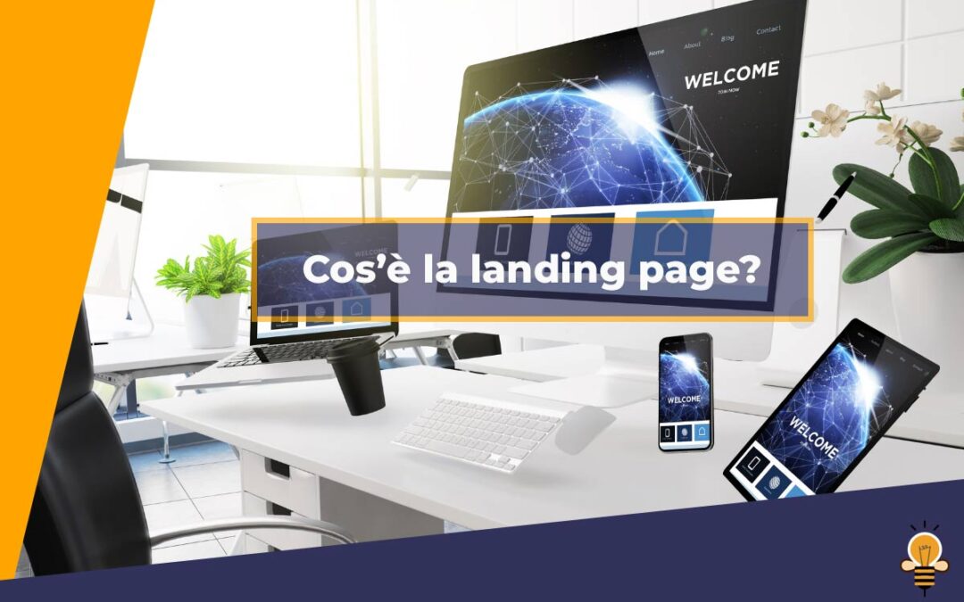 Cos'è la landing page