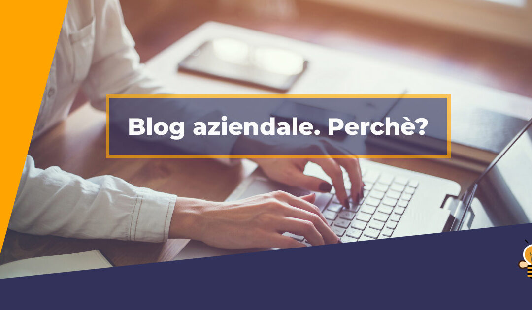 Cos'è un blog aziendale
