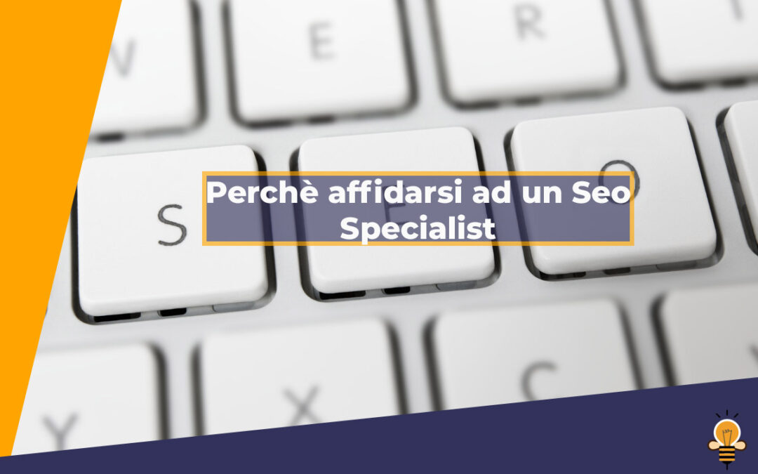 Il compito del consulente SEO nelle strategie di web marketing aziendale