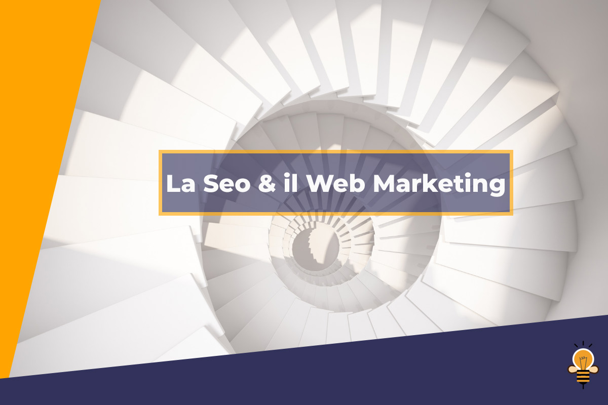la seo &il web marketing aziendale