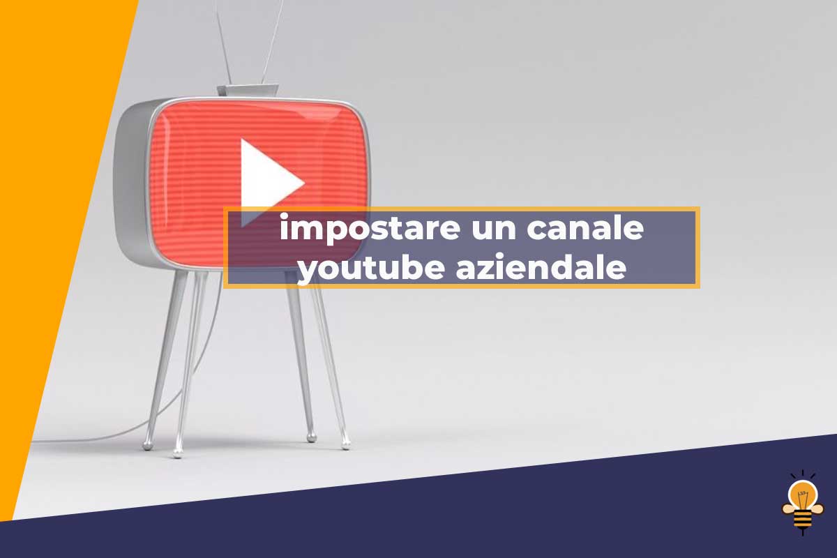 canale youtube aziendale